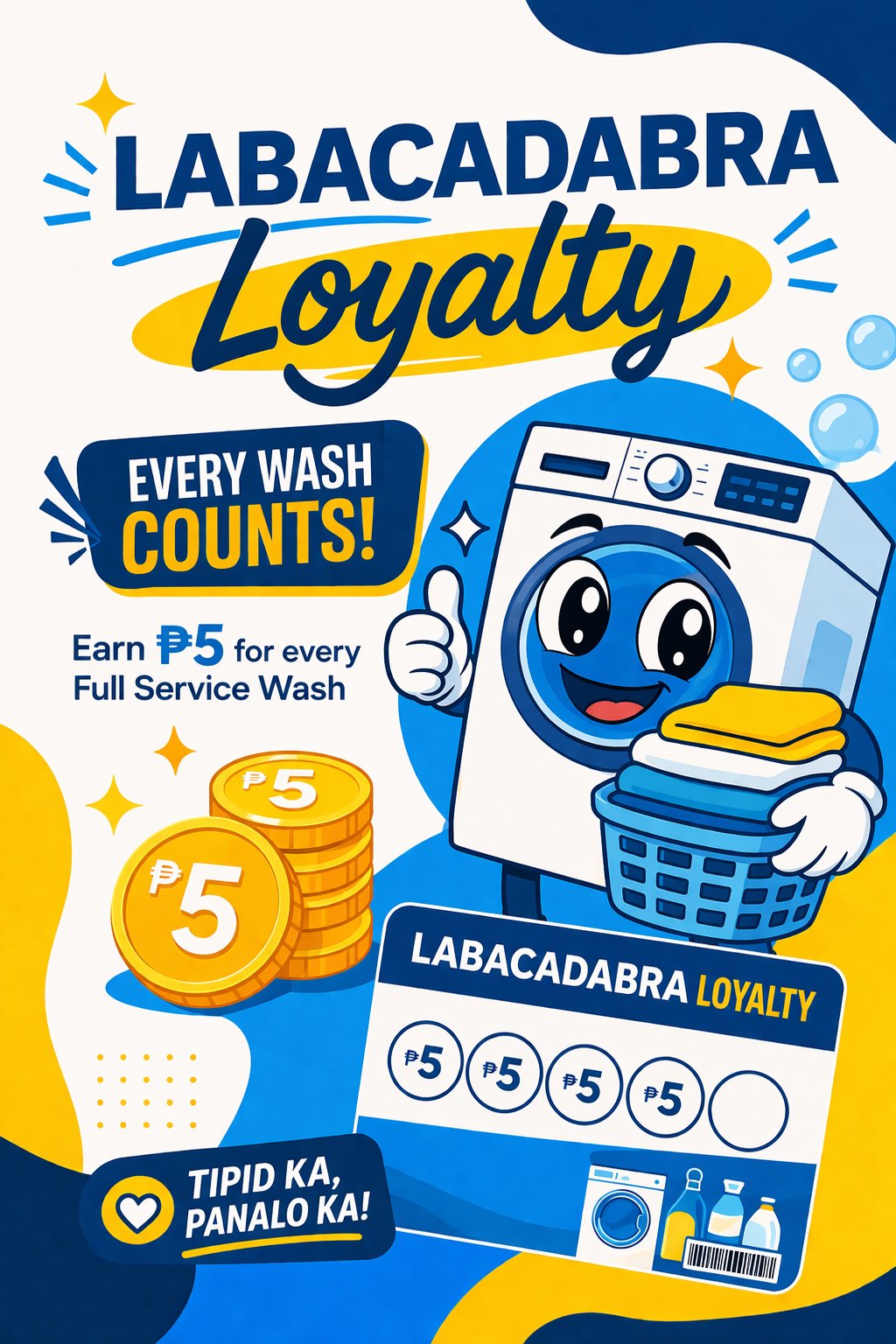 Labacadabra Loyalty — Every wash counts, earn ₱5 cashback